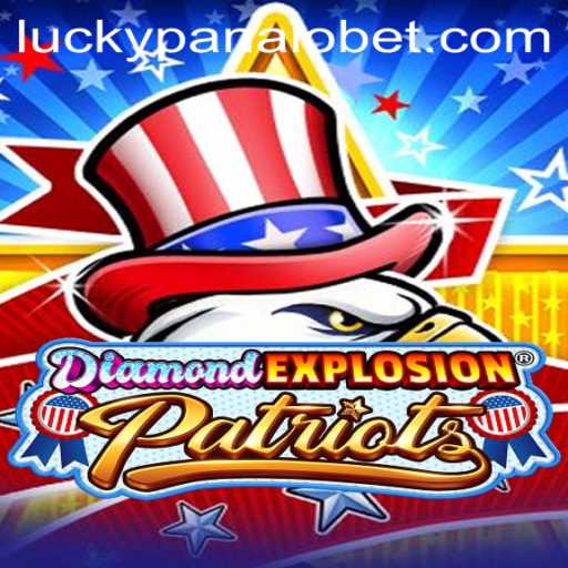 DiamondExplosionPatriots: A Thrilling Experience in Gaming