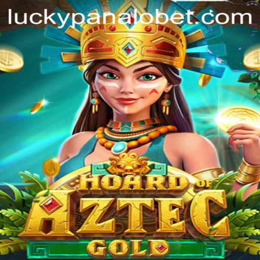 Discover the Thrills of HoardofAztecgold on Panalobet.COM