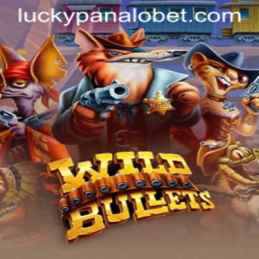 Explore the Thrilling World of WildBullets on Panalobet.COM